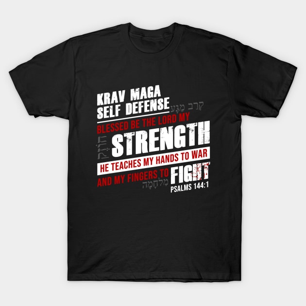 Christian Krav Maga Self-Defense: The LORD Teaches Me to Fight T-Shirt by Destination Christian Faith Designs